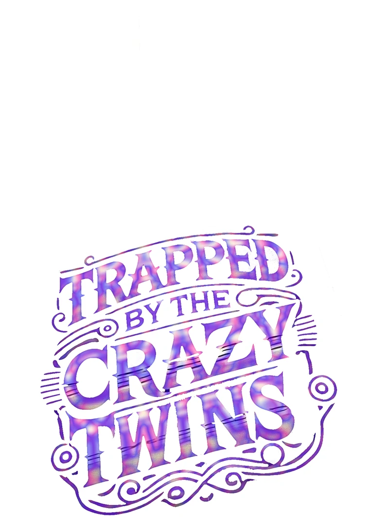 Trapped by the Crazy Twins Chapter 26 - Page 18