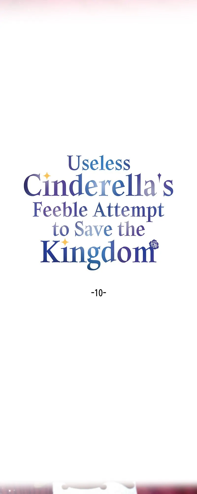Useless Cinderella’s Feeble Attempt to Save the Kingdom Chapter 10 - Page 3