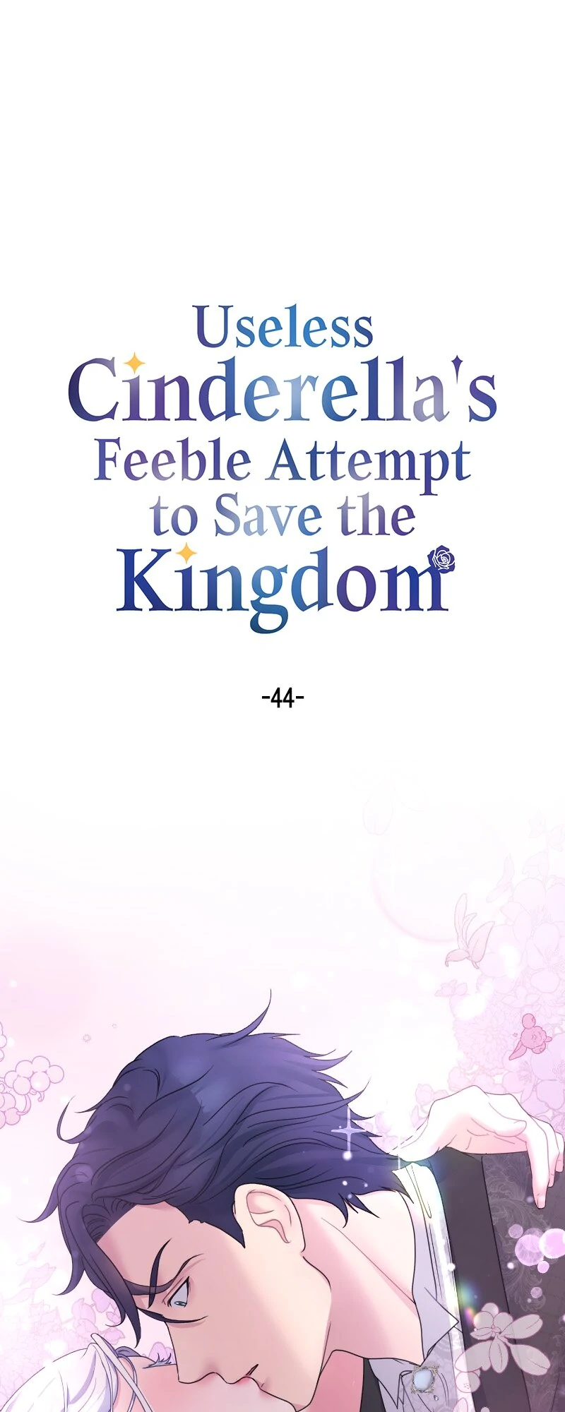 Useless Cinderella’s Feeble Attempt to Save the Kingdom Chapter 44 - Page 0