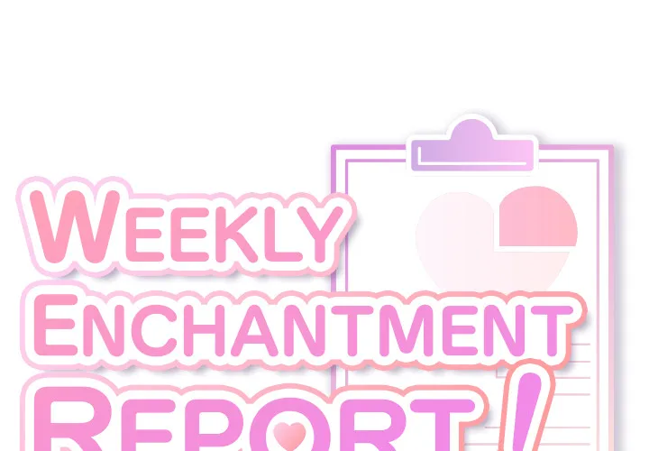 Weekly Enchantment Report Chapter 2 - Page 1
