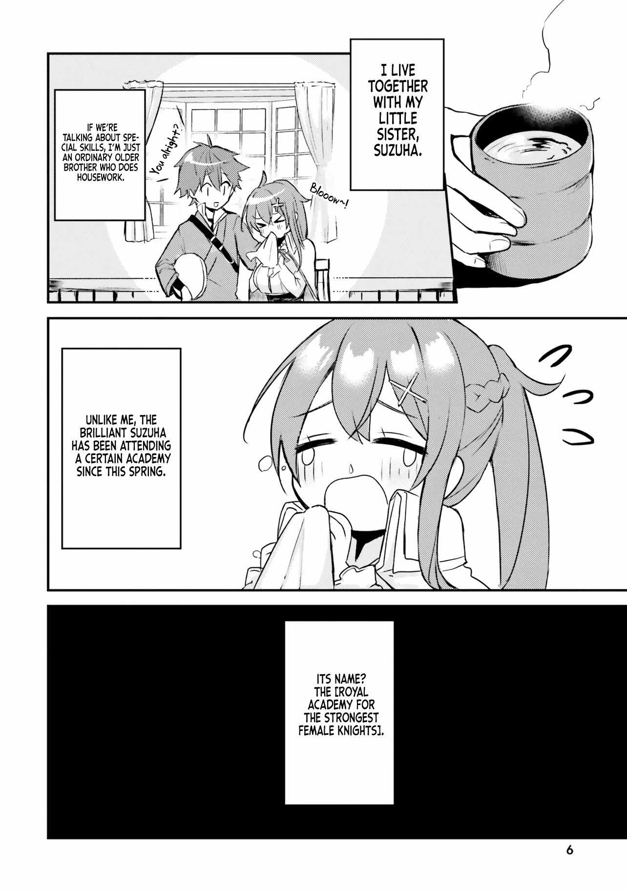 When My Little Sister Enrolled in the All-Girls Knight Academy, I Became a Hero Who Saved the Country for Some Reason Chapter 1 - Page 6