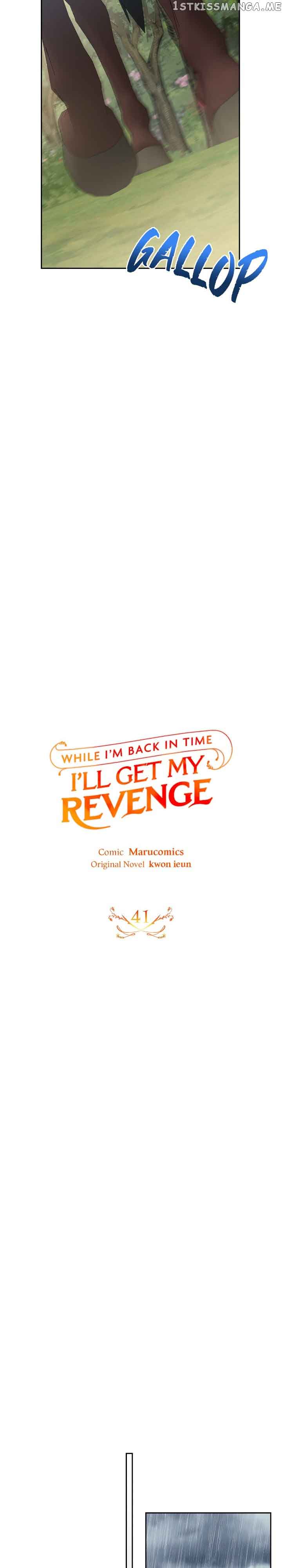 While I’m Back in Time, I’ll Get My Revenge Chapter 41 - Page 13