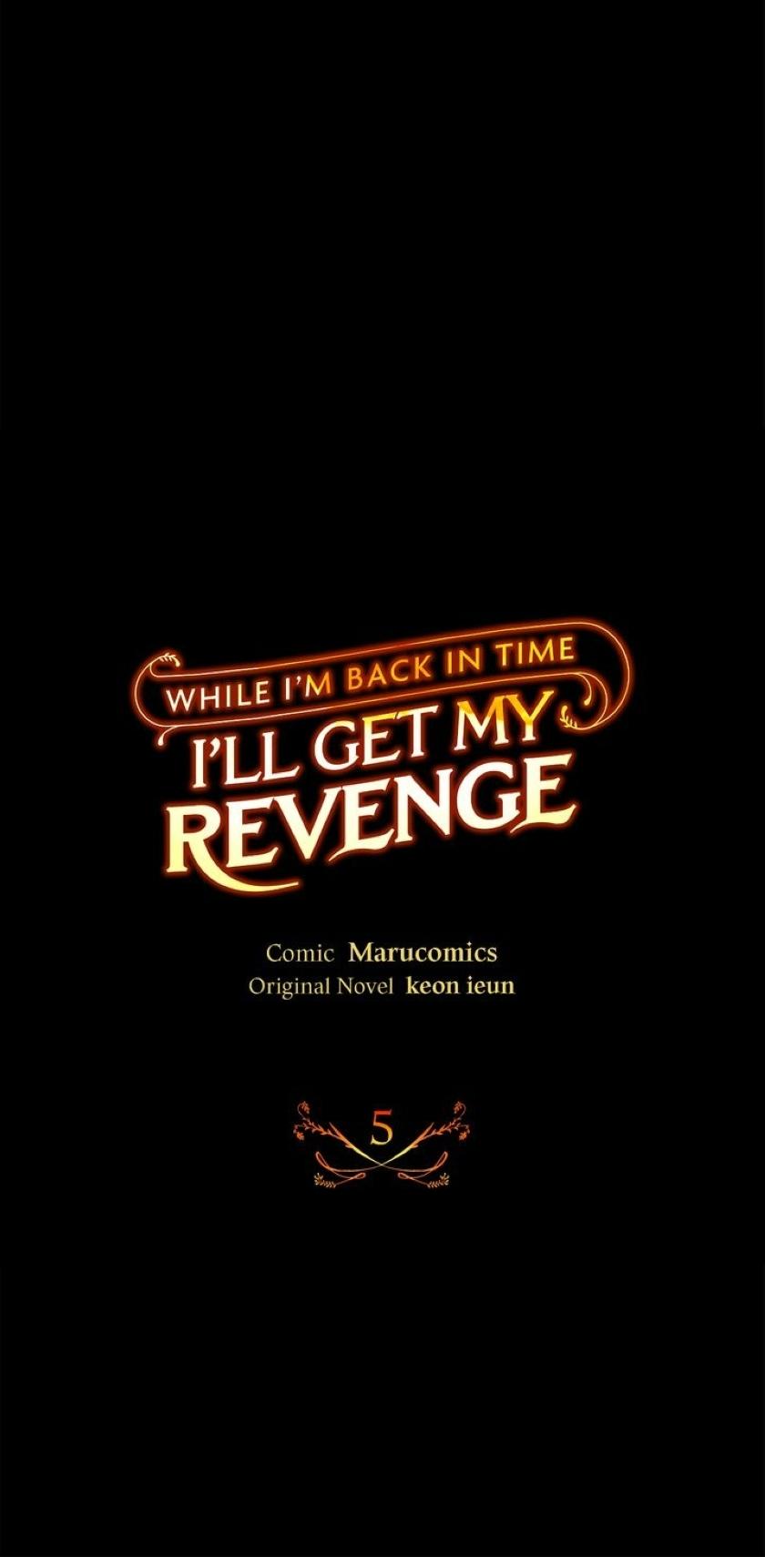 While I’m Back in Time, I’ll Get My Revenge Chapter 5 - Page 19