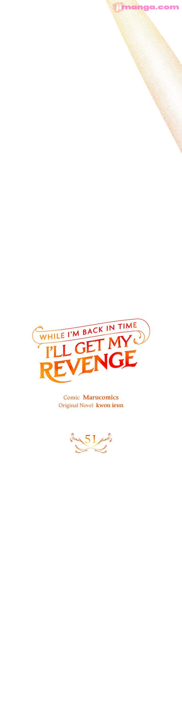 While I’m Back in Time, I’ll Get My Revenge Chapter 51 - Page 6