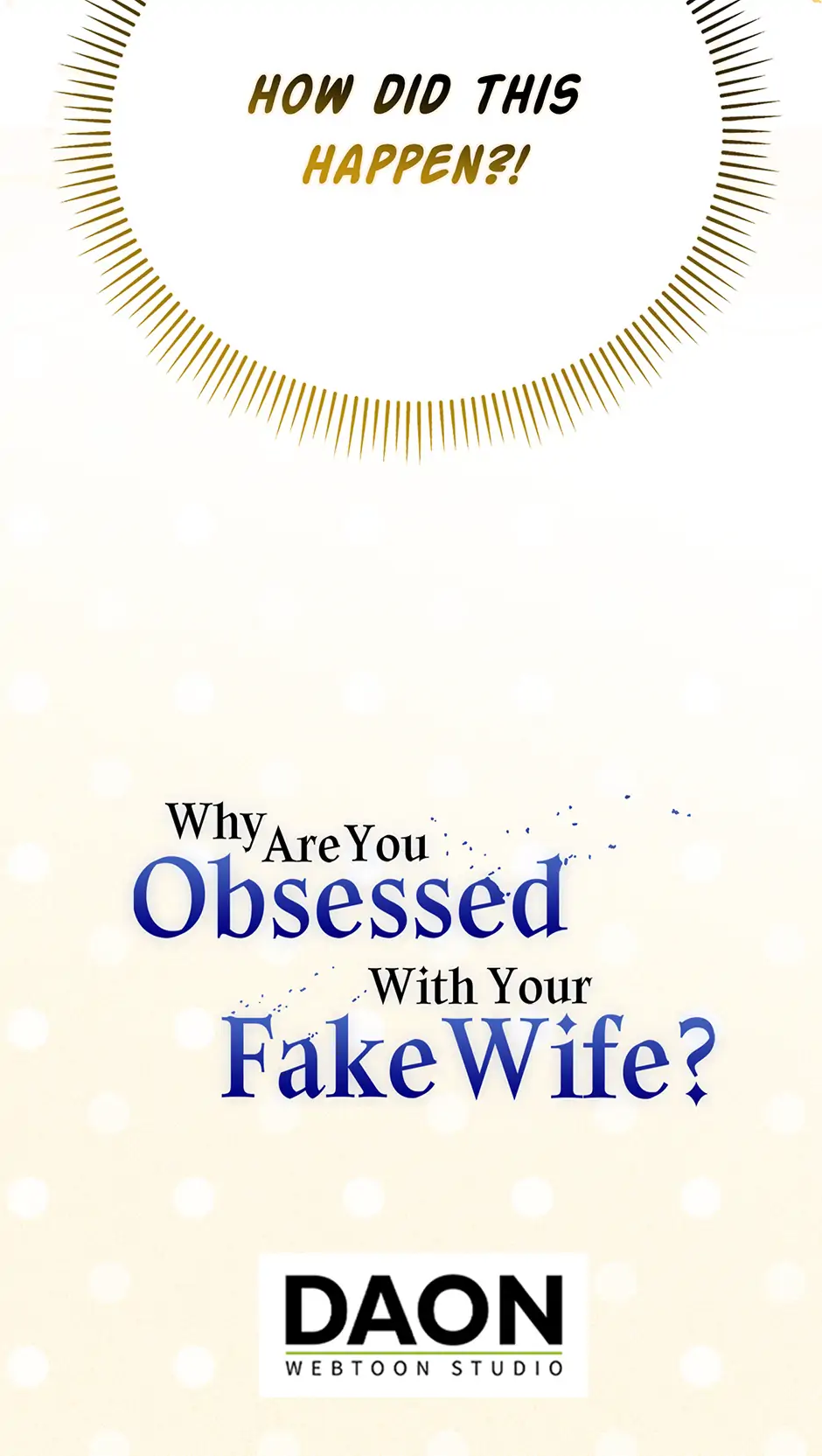 Why Are You Obsessed With Your Fake Wife? Chapter 73 - Page 67