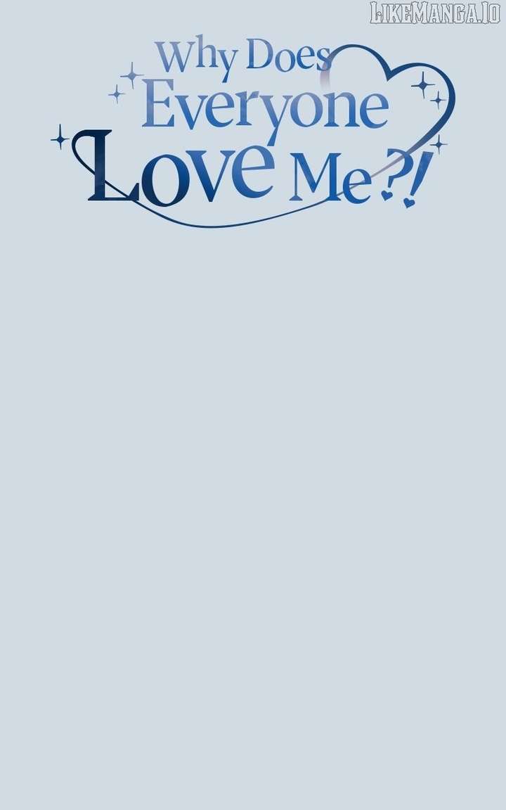 Why Does Everyone Love Me?! Chapter 9 - Page 40